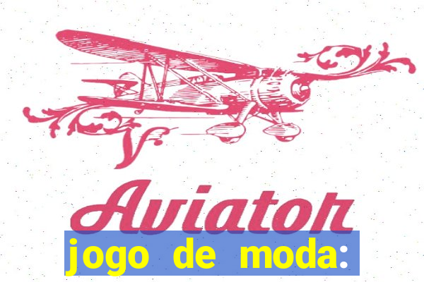 jogo de moda: maquiagem vestir